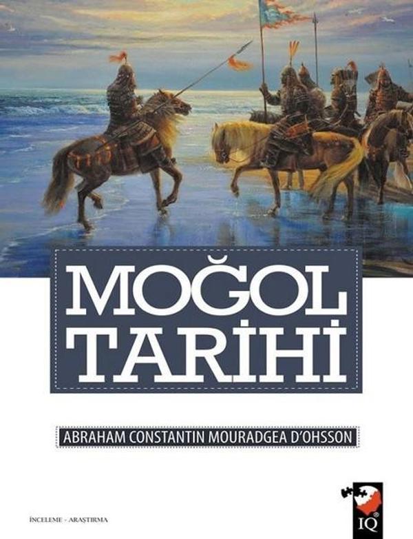 IQ Kültür Sanat Yayıncılık Moğol Tarihi - IQ Kültür Sanat Yayıncılık - Image 1