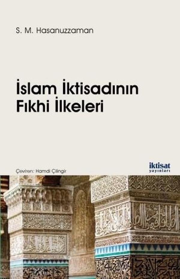 İslam İktisadının Fıkhi İlkeleri - İktisat Yayınları - Image 1