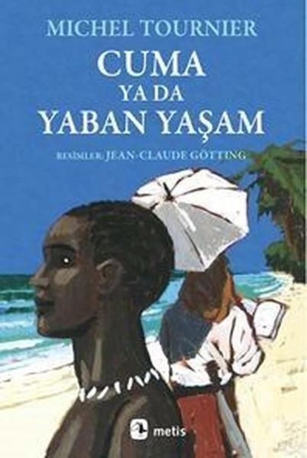 Cuma ya da Yaban Yaşam - Metis Yayınları - Image 1