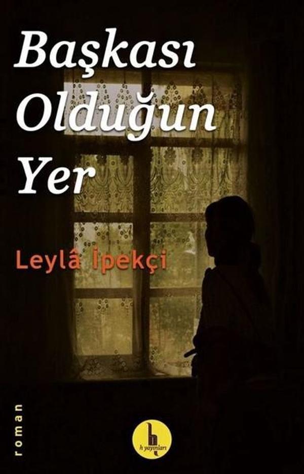 Başkası Olduğun Yer - H Yayınları - Image 1