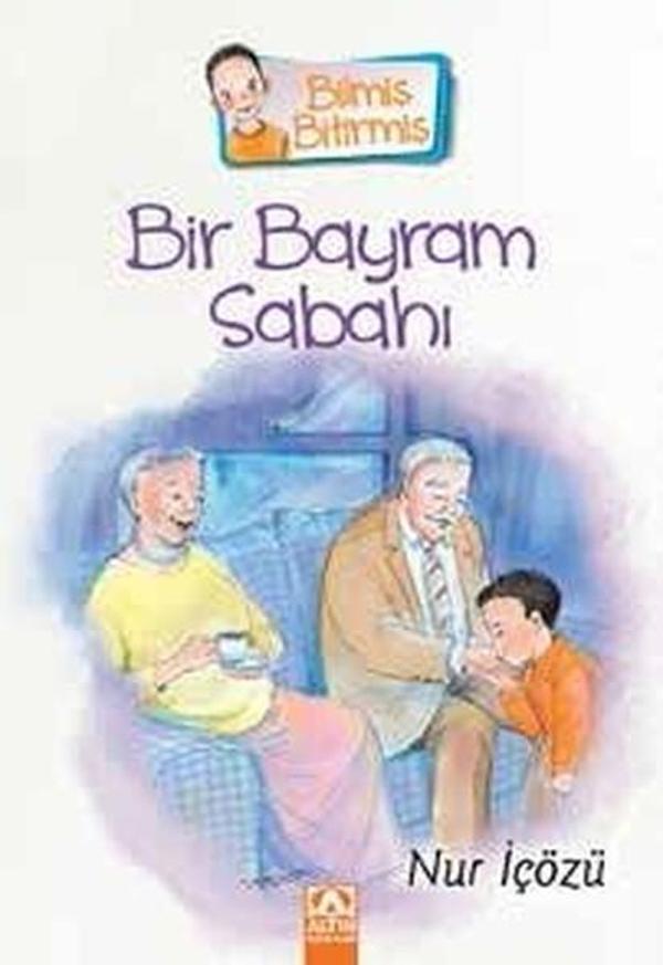 Bir Bayram Sabahı-Bilmiş Bitirmiş - Altın Kitaplar - Image 1