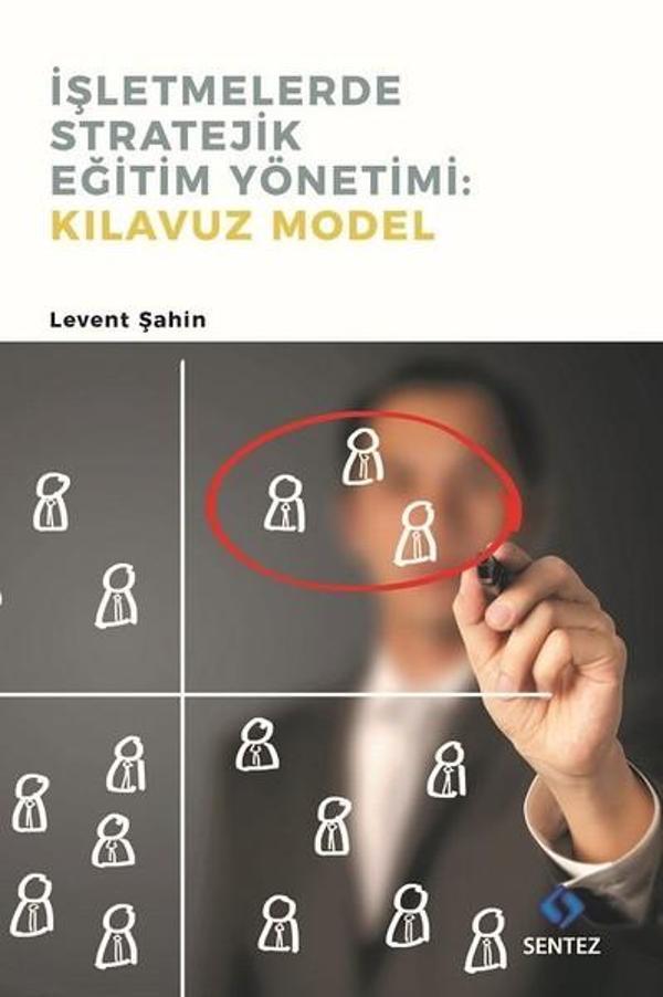 İşletmelerde Stratejik Eğitim Yönetimi-Kılavuz Model - Sentez Yayıncılık - Image 1