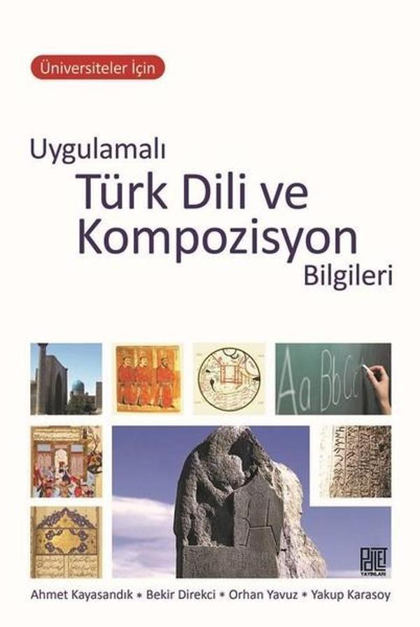 Uygulamalı Türk Dili Ve Kompozisyon Bilgileri - Palet Yayınları - Image 1