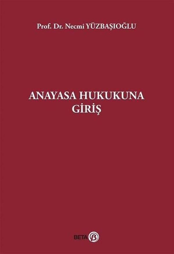 Anayasa Hukukuna Giriş - Beta Yayınları - Image 1