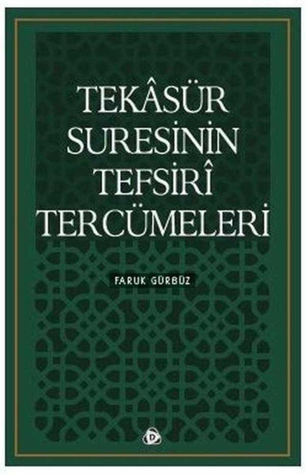 Tekasür Suresinin Tefsiri Tercümeleri - Düşün Yayınları - Image 1