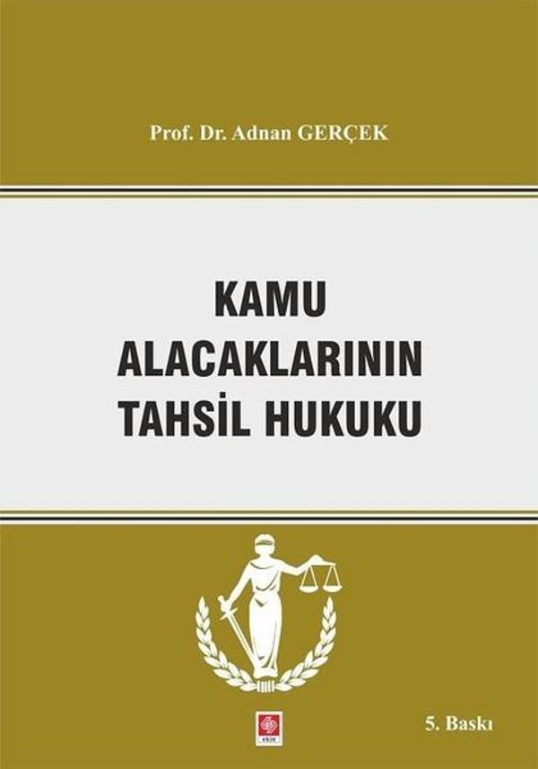 Kamu Alacaklarının Tahsil Hukuku - Ekin Basım Yayın - Image 1