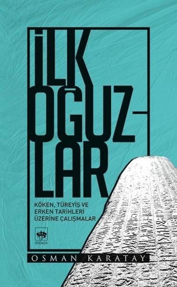 İlk Oğuzlar - Ötüken Neşriyat - Image 1