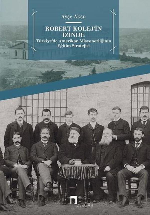 Robert Kolej'in İzinde - Dergah Yayınları - Image 1