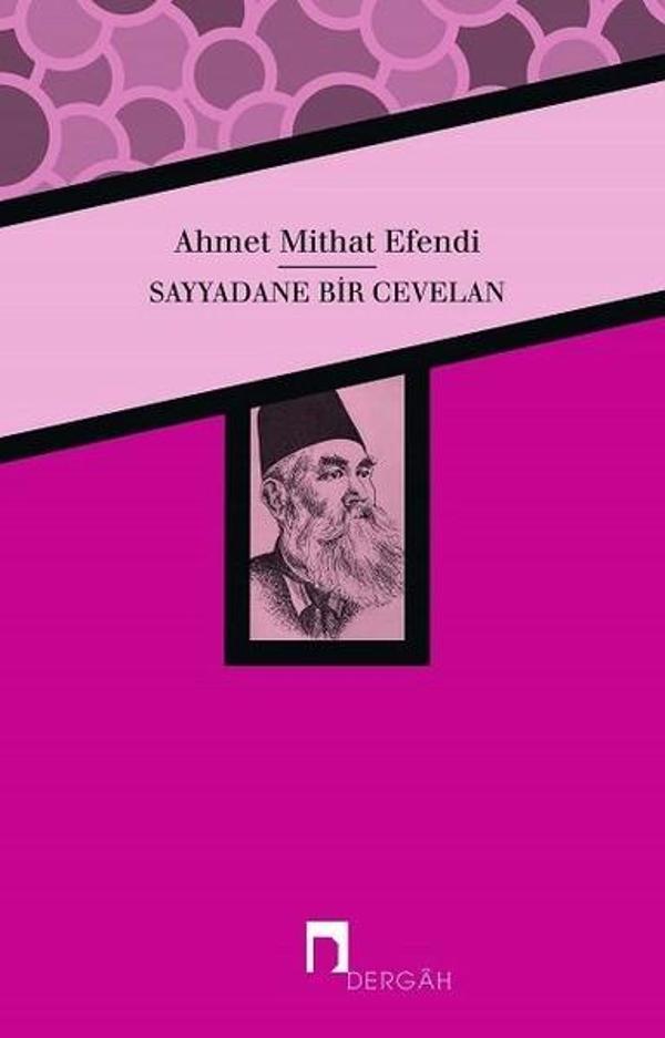 Sayyadane Bir Cevelan - Dergah Yayınları - Image 1