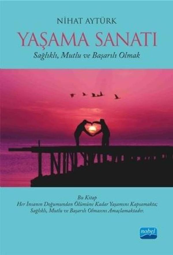 Yaşama Sanatı - Nobel Akademik Yayıncılık - Image 1
