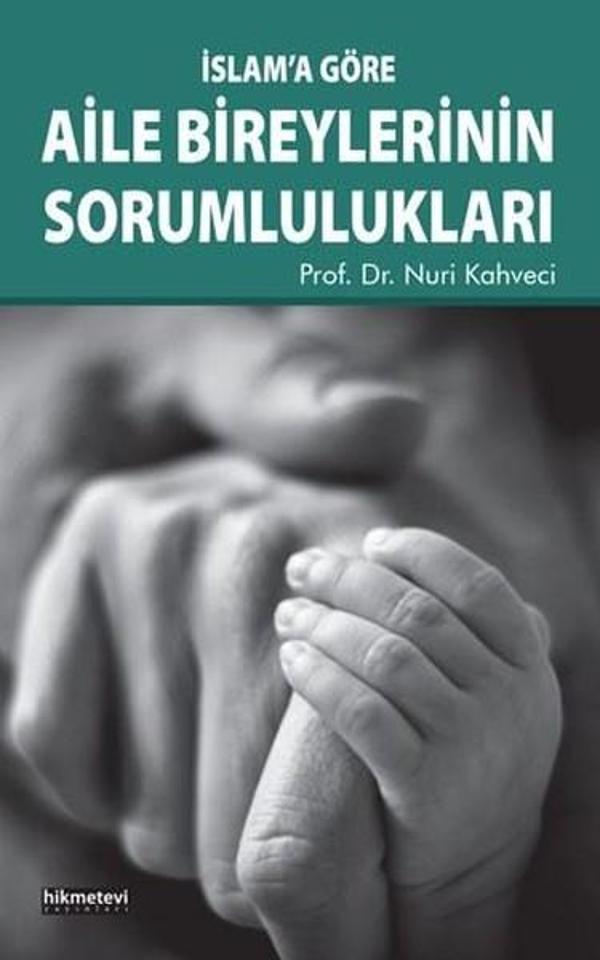 İslam'a Göre Aile Bireylerinin Sorumlulukları - Hikmetevi Yayınları - Image 1