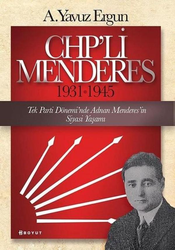 CHP'li Menderes 1931-1945 - Boyut Yayın Grubu - Image 1