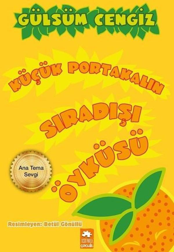 Küçük Portakalın Sıradışı Öyküsü - Eksik Parça Yayınları - Image 1