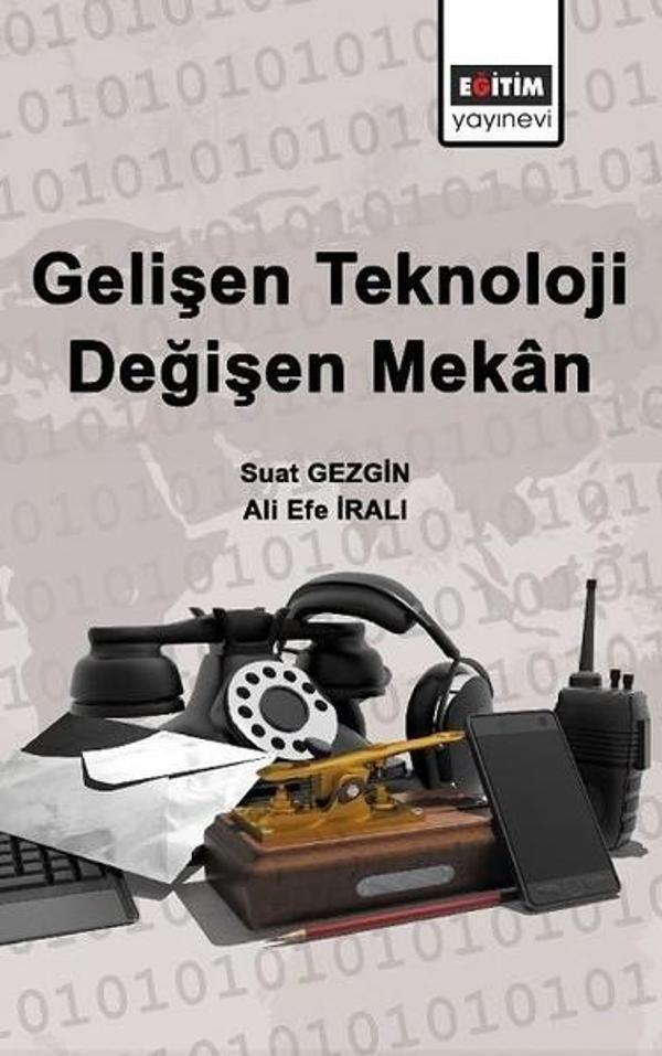 Gelişen Teknoloji Değişen Mekan - Eğitim Yayınevi - Image 1