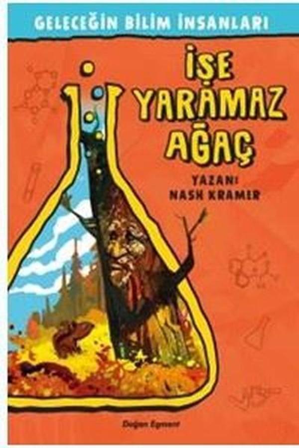 İşe Yaramaz Ağaç-Geleceğin Bilim İnsanları - Doğan ve Egmont Yayıncılık - Image 1