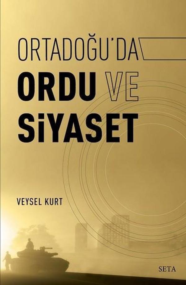 Ortadoğuda Ordu ve Siyaset - Seta Yayınları - Image 1