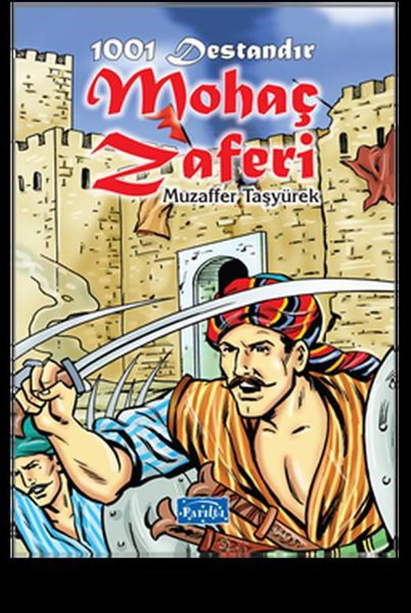 1001 Destandır Mohaç Zaferi - Parıltı Yayınları - Image 1