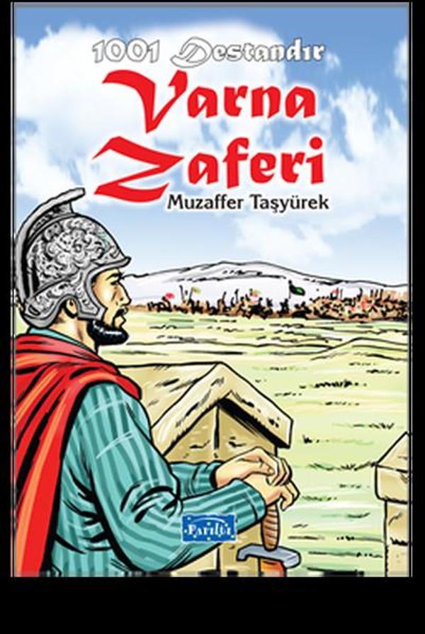 1001 Destandır Varna Zaferi - Parıltı Yayınları - Image 1