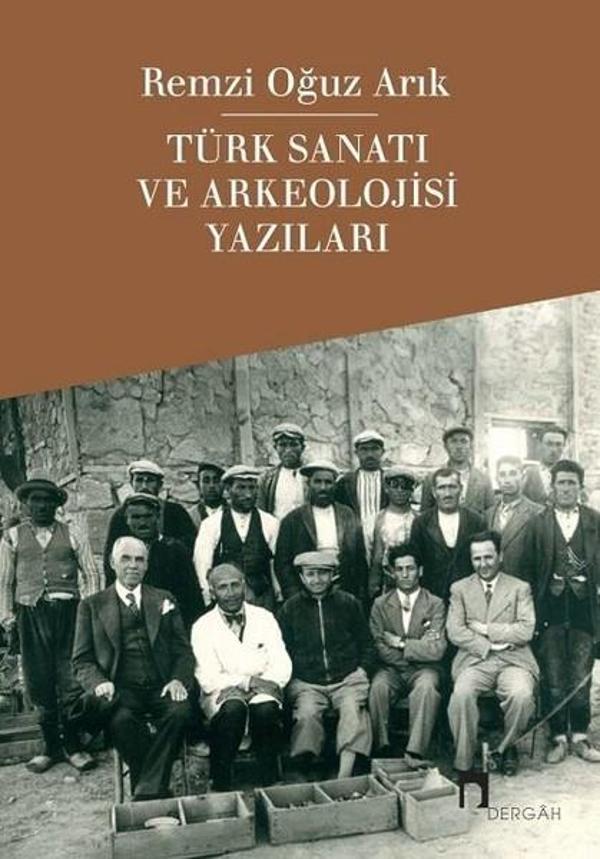 Türk Sanatı ve Arkeolojisi Yazıları - Dergah Yayınları - Image 1
