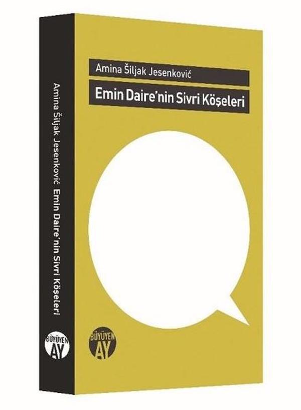 Emin Daire'nin Sivri Köşeleri - Büyüyenay Yayınları - Image 1