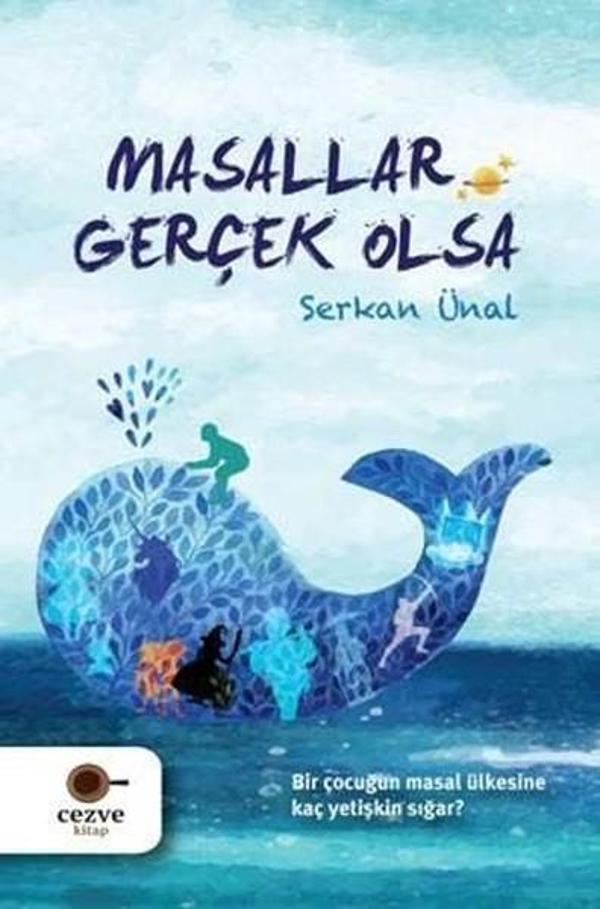 Masallar Gerçek Olsa - Cezve Çocuk - Image 1