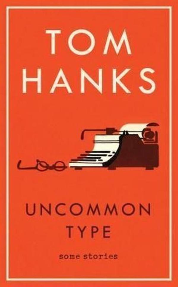 Uncommon Type: Some Stories - William Heinemann - Image 1
