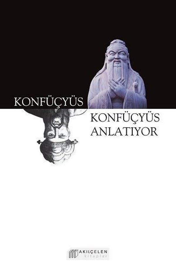 Konfüçyüs Anlatıyor - Akılçelen Kitaplar - Image 1