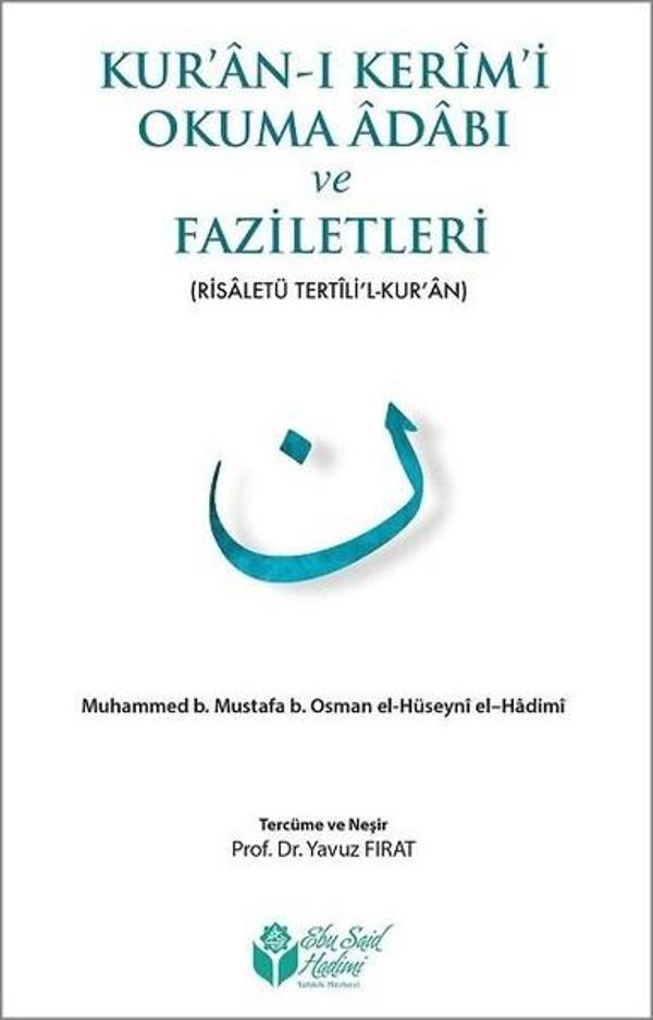 Kura'an-ı Kerim'i Okuma Adabı ve Faziletleri - Ebu Said Hadimi Tahkik Merkezi - Image 1