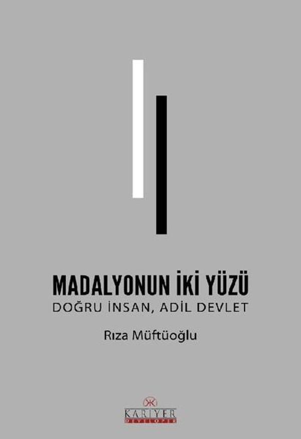 Madalyonun İki Yüzü Doğru İnsan Adil Devlet - Kariyer Yayınları - Image 1