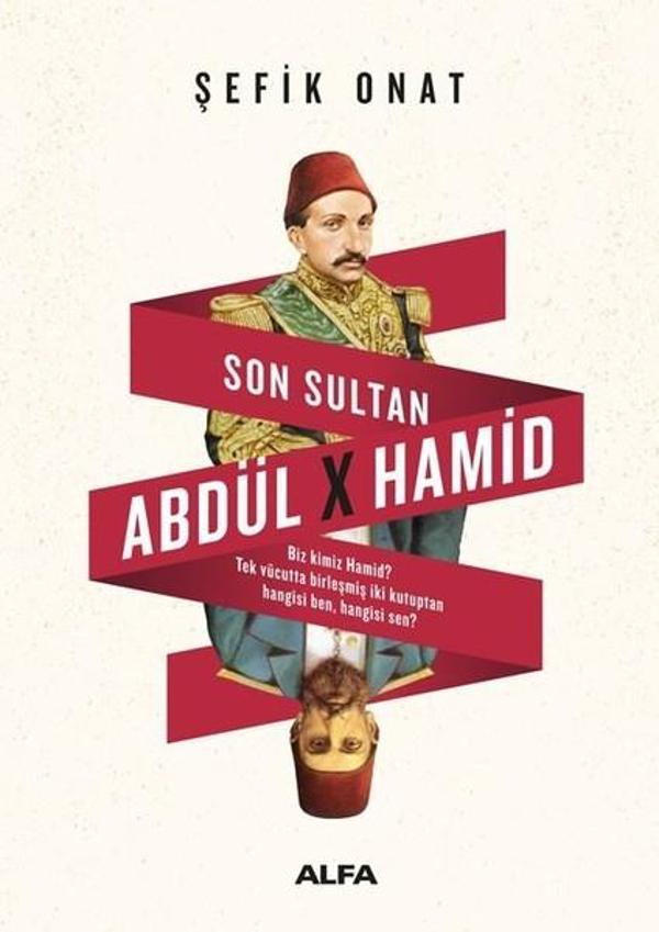 Son Sultan Abdülhamid - Alfa Yayıncılık - Image 1