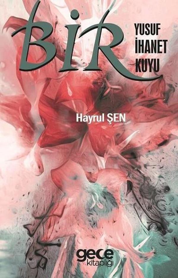 Bir Yusuf Bir İhanet Kuyu - Gece Kitaplığı - Image 1