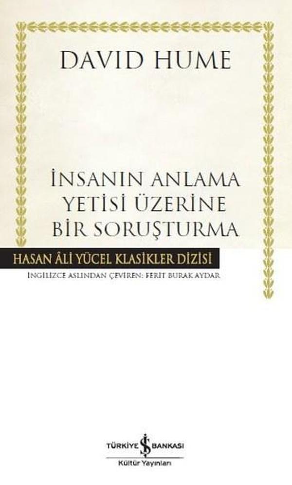 İnsanın Anlama Yetisi Üzerine Bir Soruşturma - İş Bankası Kültür Yayınları - Image 1