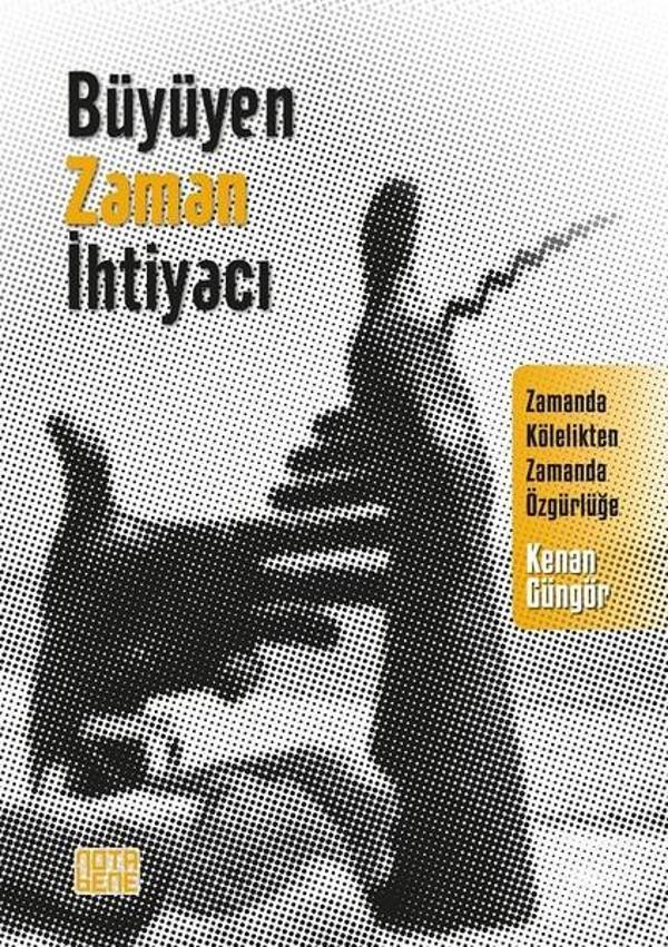 Büyüyen Zaman İhtiyacı - Nota Bene Yayınları - Image 1