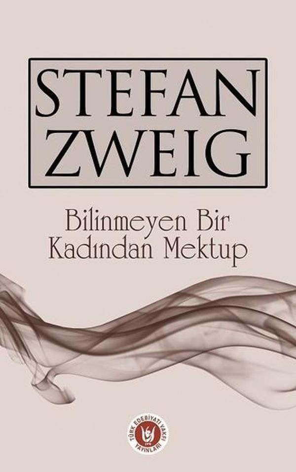 Bilinmeyen Bir Kadından Mektup - Türk Edebiyatı Vakfı Yayınları - Image 1