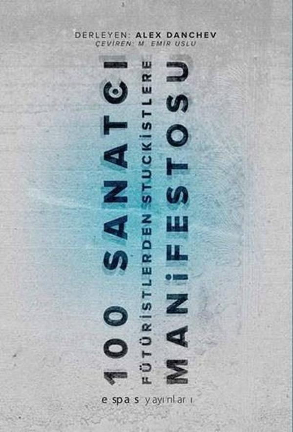 100 Sanatçı Manifestosu - Espas Sanat Kuram Yayınları - Image 1