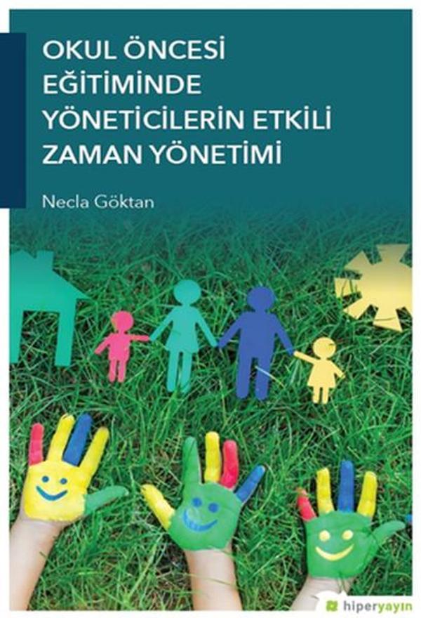 Okul Öncesi Eğitiminde Yöneticilerin Etkili  Zaman Yönetimi - Hiperlink - Image 1