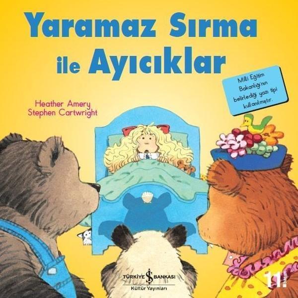 Yaramaz Sırma ile Ayıcıklar - İş Bankası Kültür Yayınları - Image 1