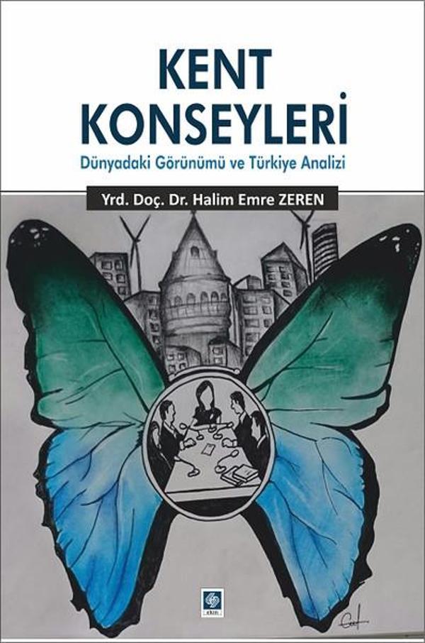 Kent Konseyleri-Dünyadaki Görünümü ve Türkiye Analizi - Ekin Basım Yayın - Image 1