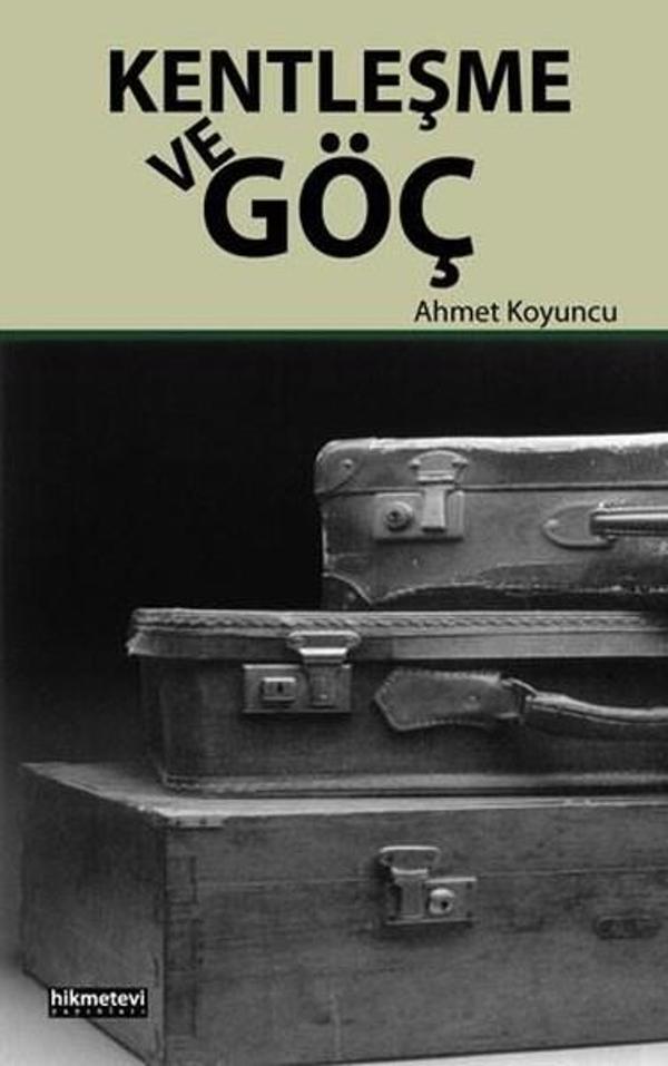Kentleşme ve Göç - Hikmetevi Yayınları - Image 1