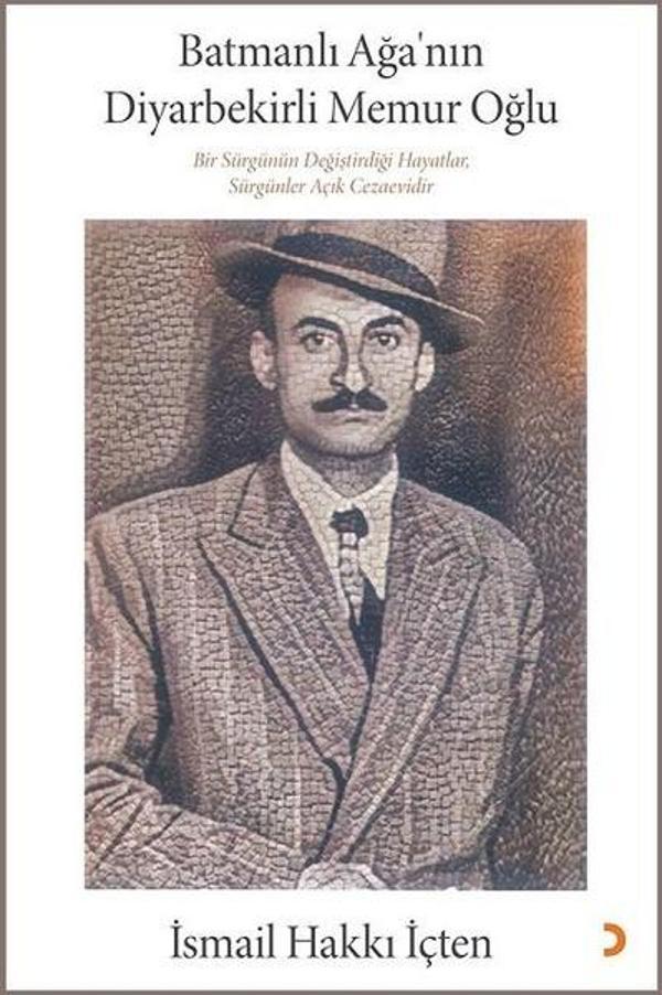 Batmanlı Ağa'nın Diyarbekirli Memur Oğlu - Cinius Yayınevi - Image 1