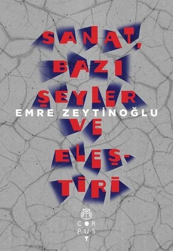 Sanat Bazı Şeyler ve Eleştiri - Corpus - Image 1