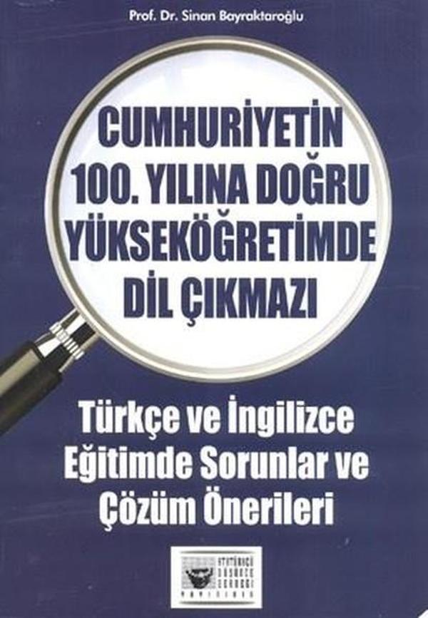 Cumhuriyetin 100. Yılına Doğru Yükseköğretimde Dil Çıkmazı - Atatürkçü Düşünce Derneği Yayınları - Image 1