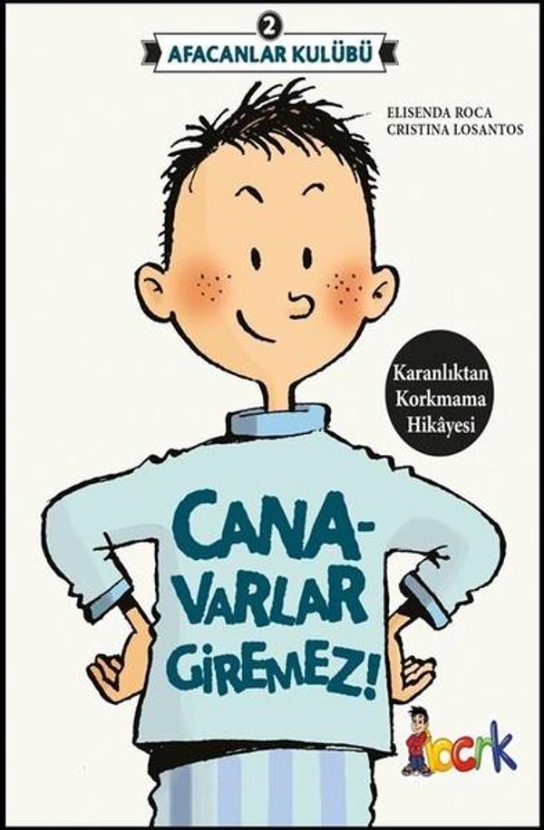 Canavarlar Giremez!-Afacanlar Kulübü 2 - Bıcırık Yayınları - Image 1