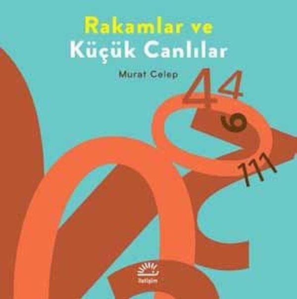 Rakamlar ve Küçük Canlılar - İletişim Yayınları - Image 1