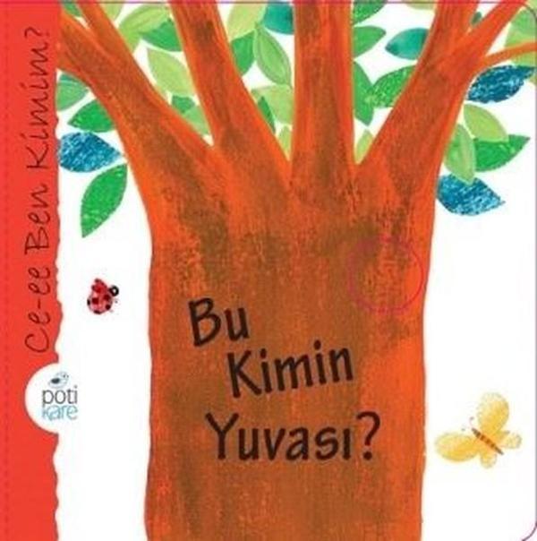 Bu Kimin Yuvası?-Ce-ee Ben Kimim? - Pötikare Yayınları - Image 1