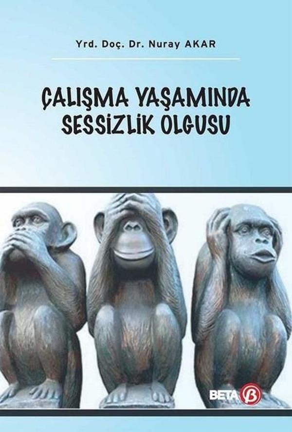 Çalışma Yaşamında Sessizlik Olgusu - Beta Yayınları - Image 1