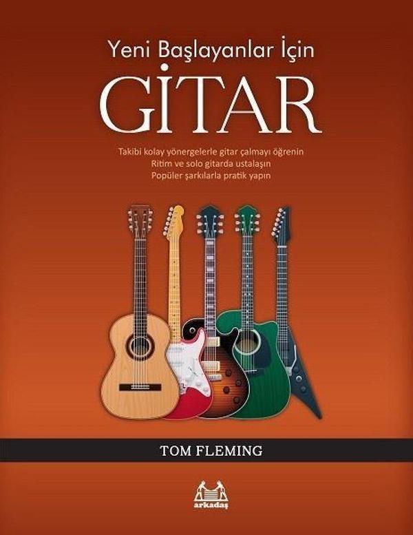 Yeni Başlayanlar İçin Gitar - Arkadaş Yayıncılık - Image 1