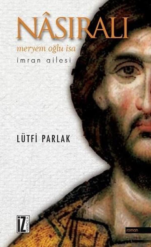 Nasıralı-Meryem Oğlu İsa - İz Yayıncılık - Image 1