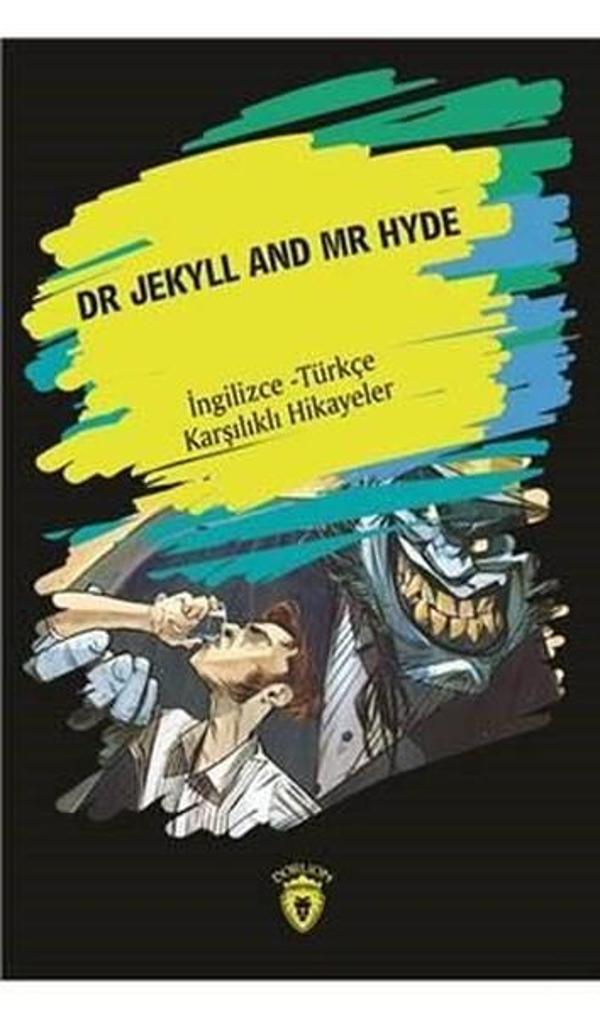 Dr Jekyll and Mr Hyde-İngilizce Türkçe Karşılıklı Hikayeler - Dorlion Yayınevi - Image 1