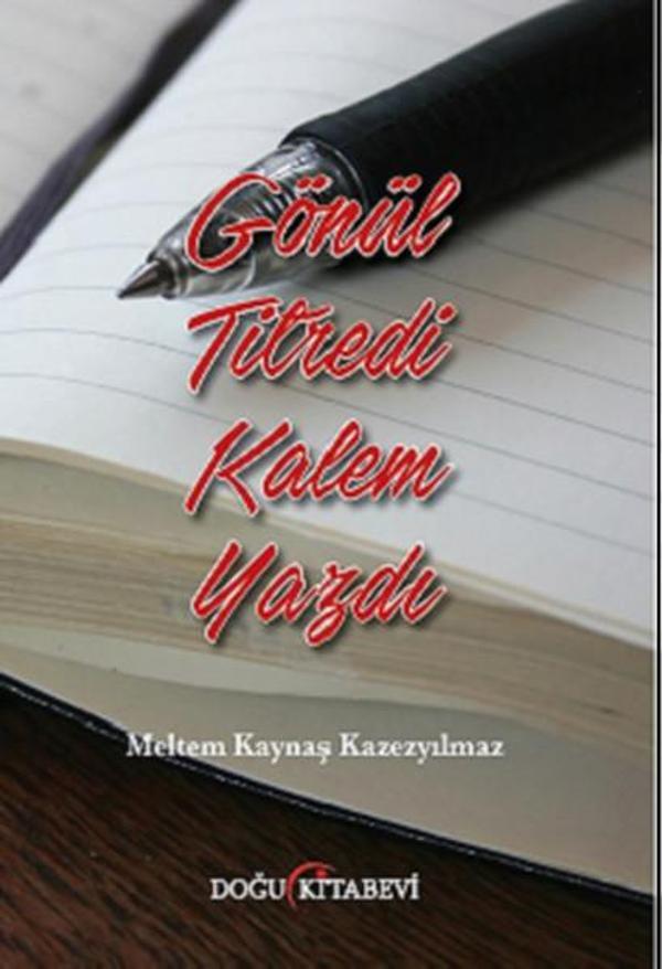 Gönül Titredi Kalem Yazdı - Doğu Kitabevi - Image 1